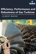 Efficiency, Performance & Robustness of Gas Turbines