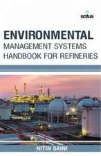 Environmental Management Systems Handbook for Refineries