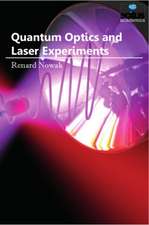 Quantum Optics and Laser Experiments