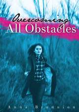 Overcoming All Obstacles