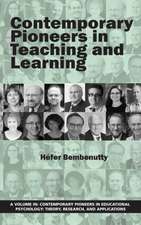 Contemporary Pioneers in Teaching and Learning (Hc): The Emotional Reasons for Educational Reform (Hc)