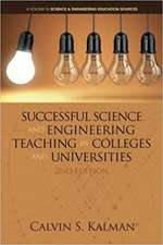 Successful Science and Engineering Teaching in Colleges and Universities, 2nd Edition