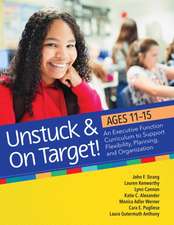 Unstuck and on Target! Ages 11-15