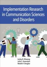 Implementation Research in Communication Sciences and Disorders