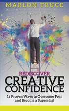 Rediscover Creative Confidence