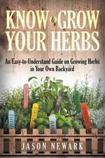 Know and Grow Your Herbs