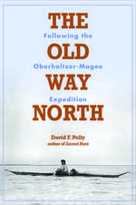 The Old Way North