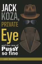 JACK KOZA PRIVATE EYE & THE CA