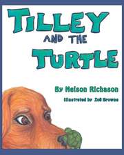 Tilley and the Turtle