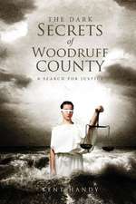 The Dark Secrets of Woodruff County