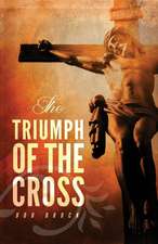 The Triumph of the Cross