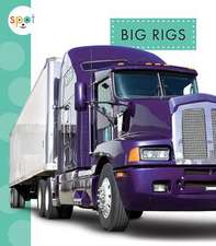 Big Rigs