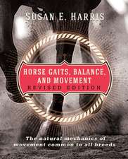 Horse Gaits, Balance and Movement: Revised Edition