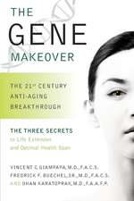 The Gene Makeover: The 21st Century Anti-Aging Breakthrough