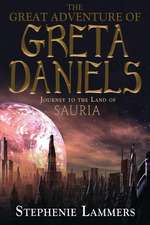 The Great Adventure of Greta Daniels