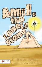 Amil, the Lonely Stone