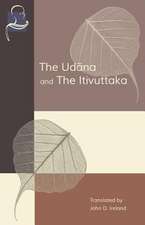 The Udana & the Itivuttaka