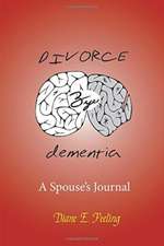 Divorce Bye Dementia