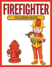 Firefighter Coloring Book