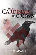 From Cardinals to Crows