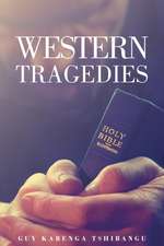 Western Tragedies