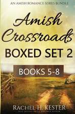 Amish Crossroads Boxed Set 2: Books 5-8 (an Amish Romance Series Bundle)