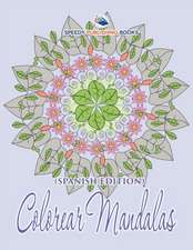 Colorear Mandalas (Spanish Edition)