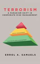 Terrorism: A Paradigm Shift in Corporate Risk Management