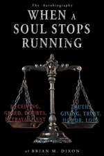 When a Soul Stops Running