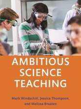 Ambitious Science Teaching