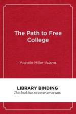The Path to Free College