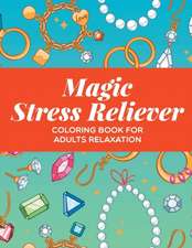 Magic Stress Reliever