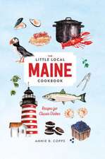 Little Local Maine Cookbook