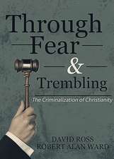 Through Fear and Trembling