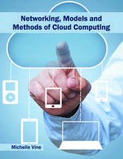 Networking, Models and Methods of Cloud Computing