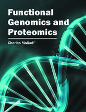 Functional Genomics and Proteomics