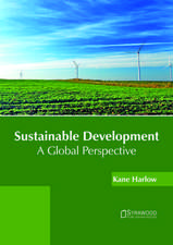 Sustainable Development: A Global Perspective