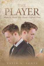 The Player: Maybe He Should Have Played a Different Game