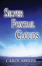 Silver Foxtail Clouds