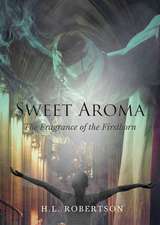 Sweet Aroma