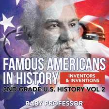 Famous Americans in History | Inventors & Inventions | 2nd Grade U.S. History Vol 2