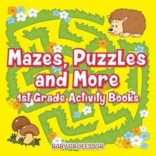 Mazes, Puzzles and More | 1st Grade Activity Books