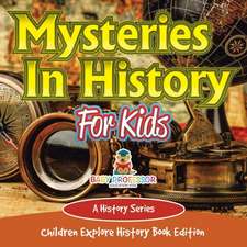 Mysteries In History For Kids