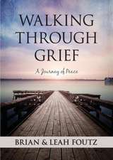 Walking Through Grief