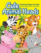 Cute Animal Heads Coloring Pages For Kids - Coloring Books 6 Year Old Edition