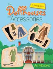 The Dollhouses and Accessories Coloring Book