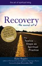 Recovery--The Sacred Art