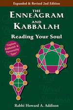 The Enneagram and Kabbalah 2/E: Reading Your Soul