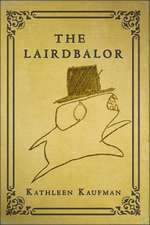 The Lairdbalor: A Holistic, Comprehensive, and Natural Approach