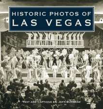 Historic Photos of Las Vegas